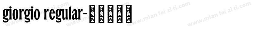 giorgio regular字体转换